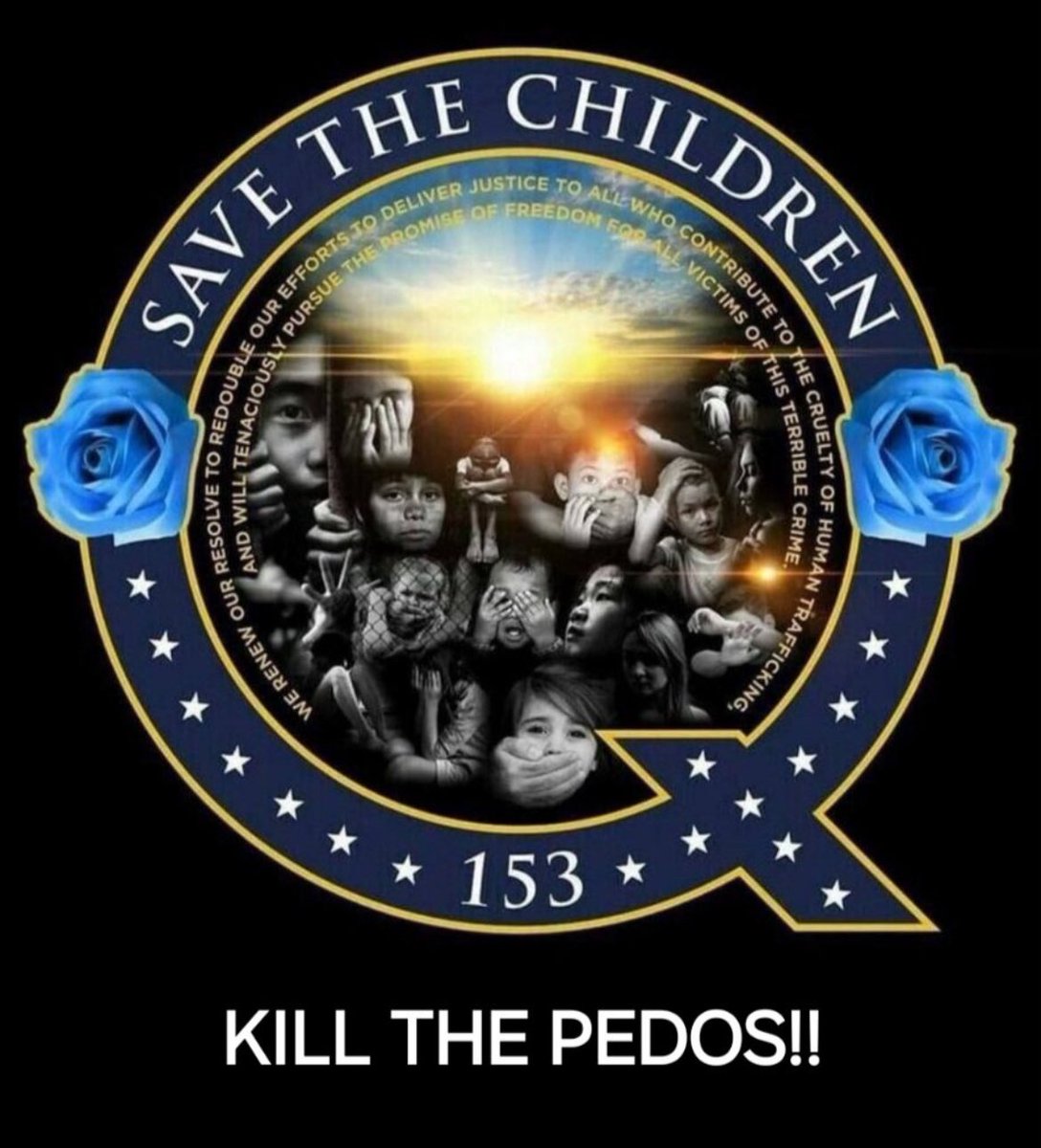 Get these 2 hashtags trending 
#KillThePedos 
#SaveTheChidrenWorldWide