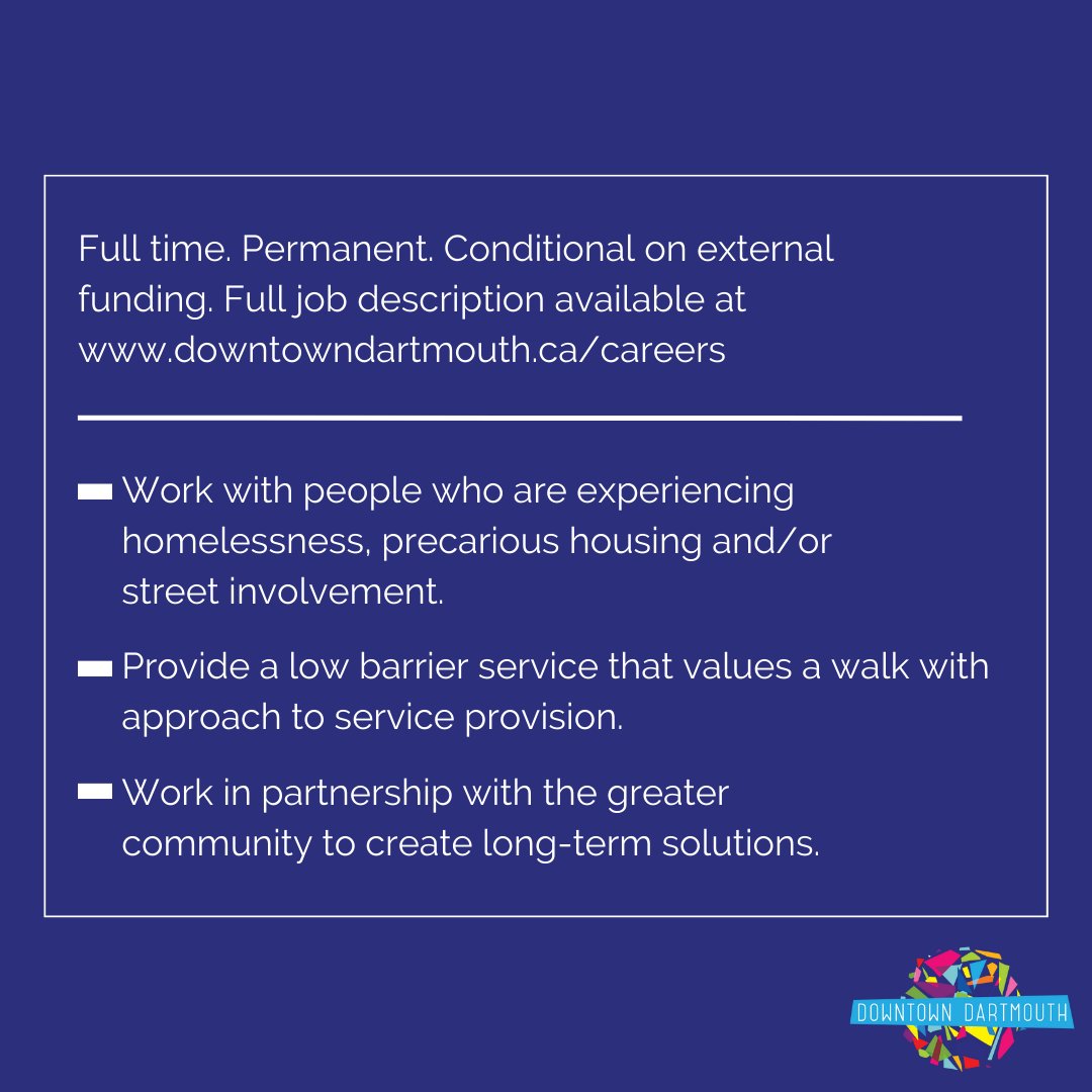 We are seeking a Downtown Dartmouth Street Outreach Navigator who will work with folks experiencing homelessness, precarious housing and/or street involvement. Applications due by Thurs, April 25, 2024. Find the full job description through the link downtowndartmouth.ca/careers