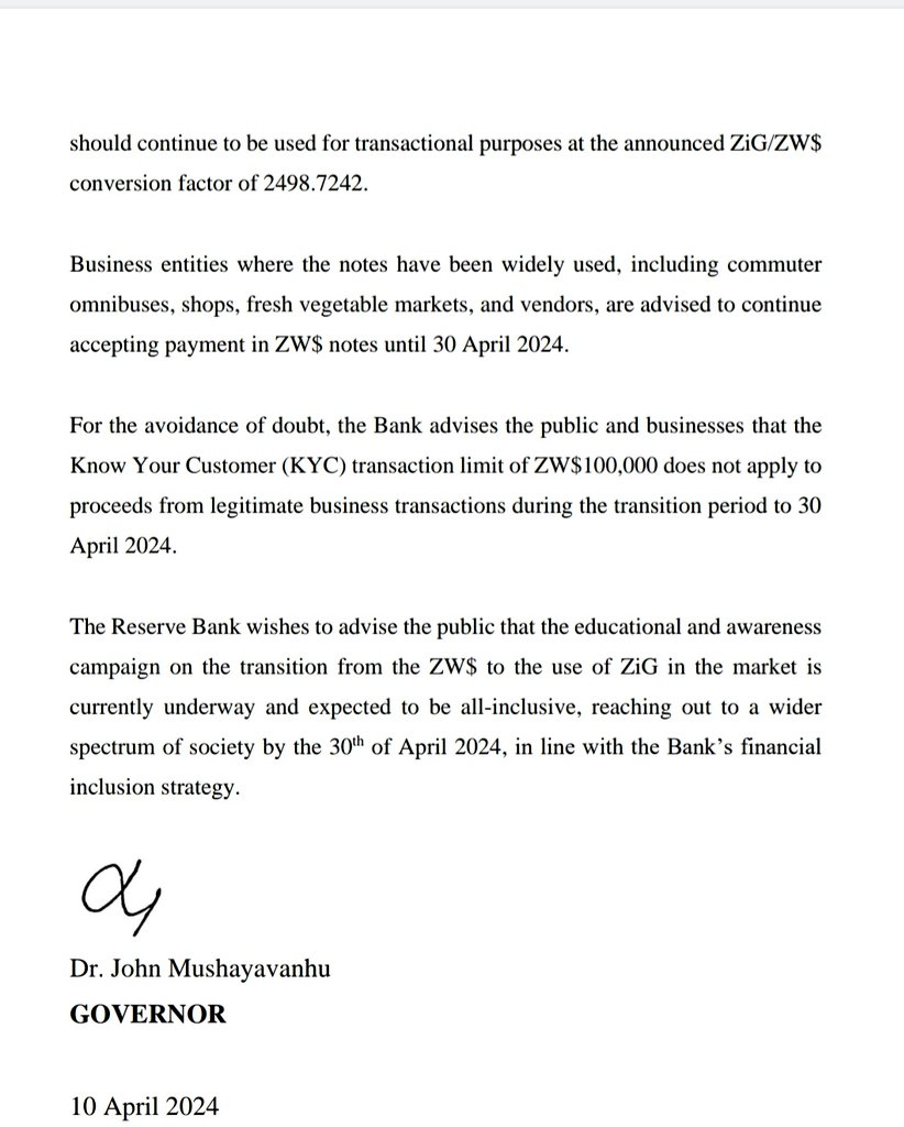 In statement the Reserve Bank of Zimbabwe says the Zimbabwe dollar is still legal tender until April 30, and encourages businesses to continue accepting payment in the currency using a conversion factor of 1 ZiG : Z$2498.7242