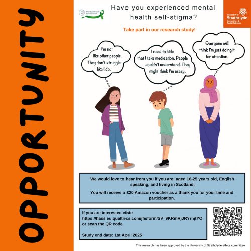 Call for participants! If you are aged 16-25 and living in Scotland.

In collaboration with <a href="/mentalhealth/">Mental Health Foundation</a>, <a href="/UniStrathclyde/">University of Strathclyde</a> are looking for people to share their experiences of mental health self-stigma. 

More info and sign up: hass.eu.qualtrics.com/jfe/form/SV_9K…