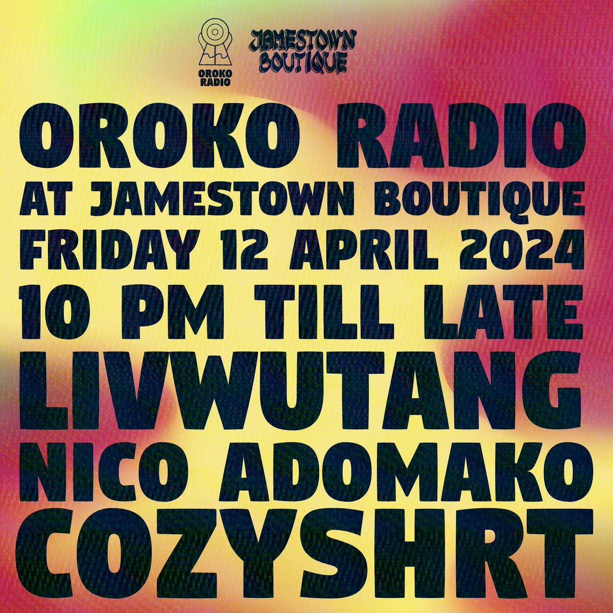 ⏰ OROKO RADIO AT JAMESTOWN BOUTIQUE, ACCRA Friday, 12 April 2024 10 PM till late Sounds by: #cozyshrt @livwutang @Nico_Adomako 📡🌍🇬🇭