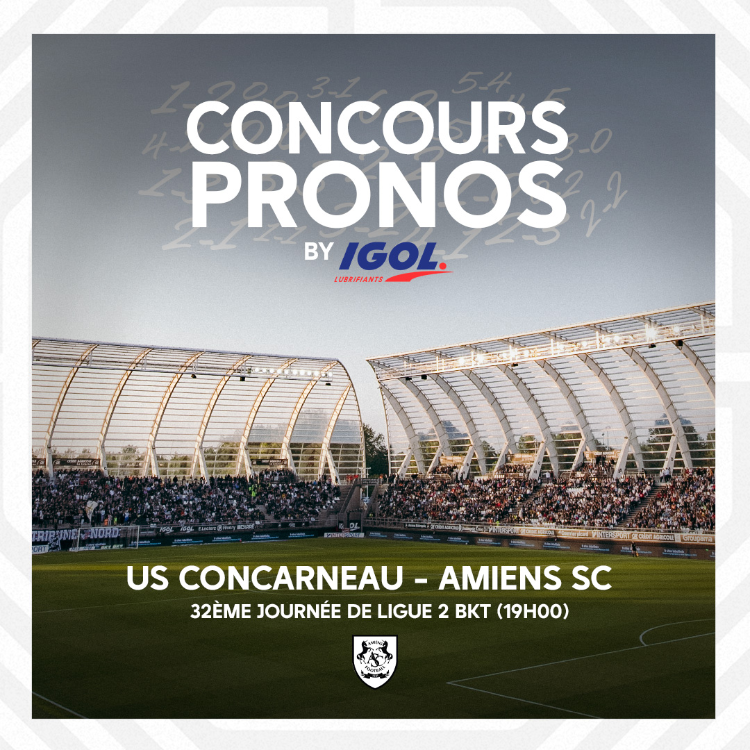 🎰 𝐂𝐨𝐧𝐜𝐨𝐮𝐫𝐬 𝐩𝐫𝐨𝐧𝐨𝐬 𝐛𝐲 𝑰𝑮𝑶𝑳 ! Trouvez le score exact de la rencontre entre Concarneau et Amiens et remportez 2 places VIP pour le prochain match de vos Amiénois au stade Crédit Agricole la Licorne 🏟️⚡️