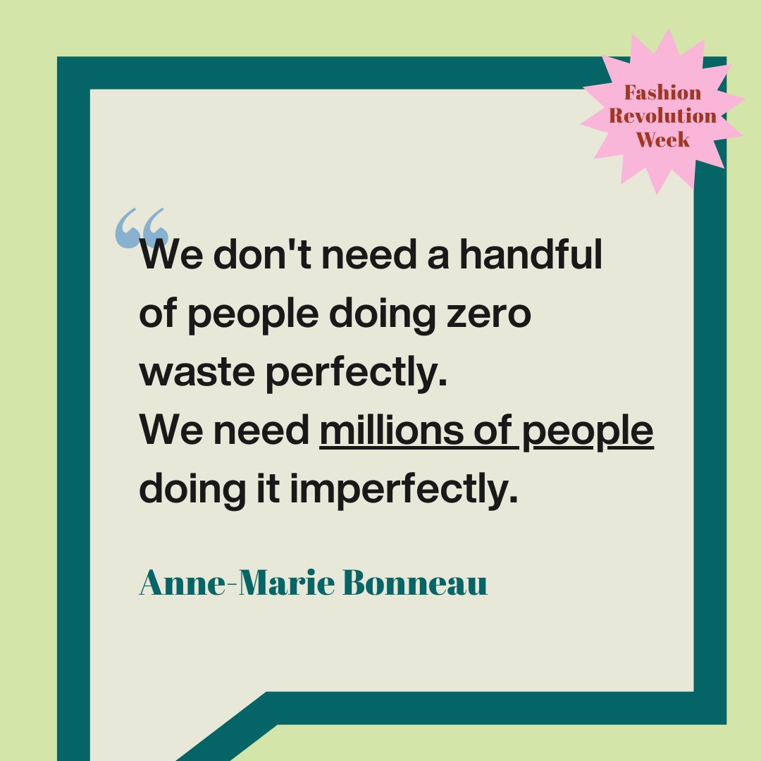 You don't have to be a perfectionist to make a difference.

Do something small, it matters that you do something at all !!

#FashionRevolutionWeek #SlowFashion #FashRev