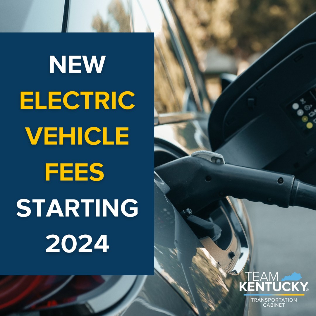 REMINDER! EV owners will get a postcard from the Kentucky Transportation Cabinet. Payments can be made online at EVHV.ky.gov or at your county clerk's office when renewing registration. New annual fee: $120 for electric vehicles $60 for hybrids & electric motorcycles