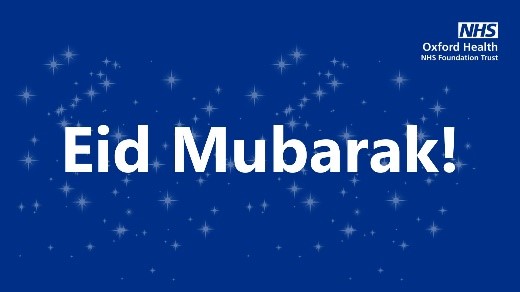 Eid Mubarak to all those Celebrating from Oxford Health AHPs.