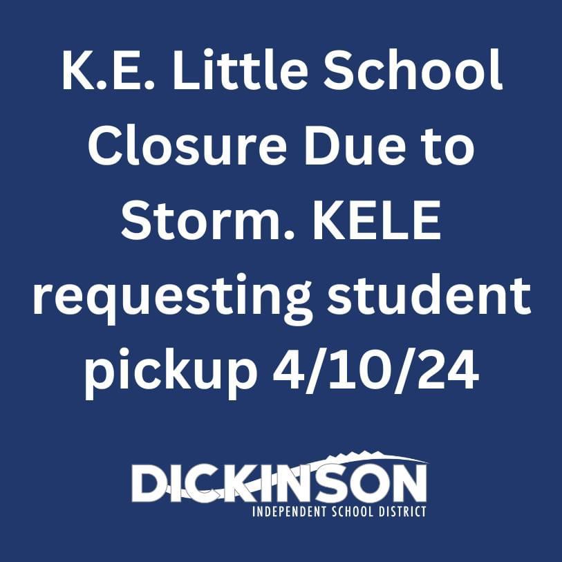 Due to power outage at K.E. Little Elementary in Bacliff, student pickup is requested. Please collect your children from school. We'll keep you updated on power restoration. Students staying will be supervised. Normal transportation available at day's end.