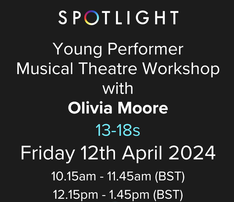 🌟 Save the date! Spotlight's Young Performer Musical Theatre Workshop with Olivia Moore is happening this Friday, April 12th! Log in to your Spotlight account to book your spot; the event links can be found on your dashboard. Available for ages 13-18 only. See you there!