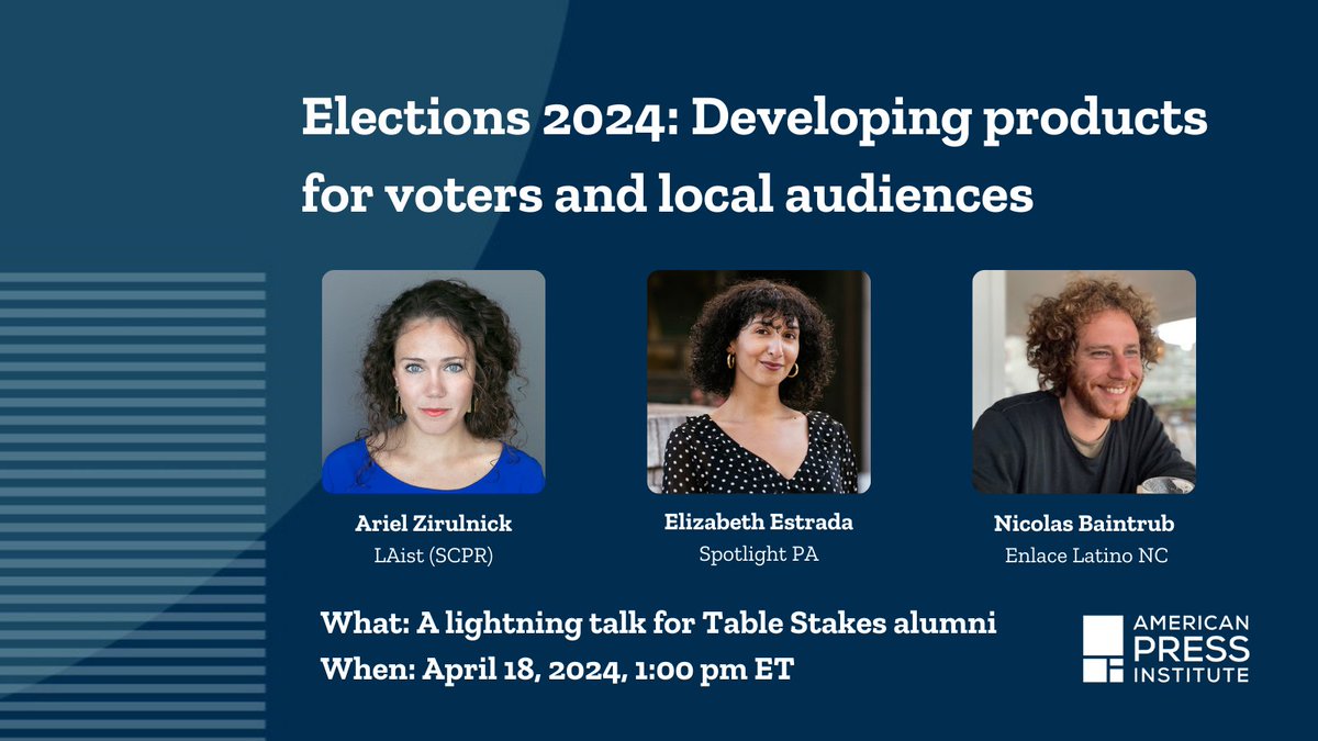 Table Stakes alumni: Join an exclusive lightning talk on April 18 at 1 pm ET to learn about products for voters and local audiences. Featuring @LAist's @azirulnick, @EnlaceLatinoNC' @nicobaintrub & @SpotlightPA's @theElizabethEst. Register now: eventbrite.com/e/872634532377