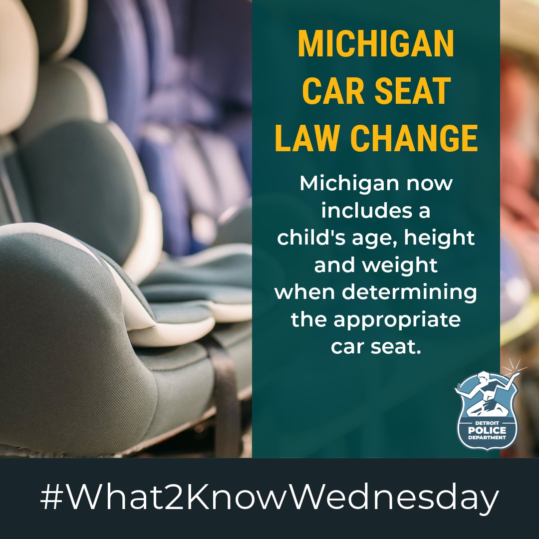 Michigan car seat laws have changed for the first time since 2008. Make sure that your child is in the proper car seat. A child’s age, height and weight collectively determine which car seat they use. For more information, visit michigan.gov #What2KnowWednesday