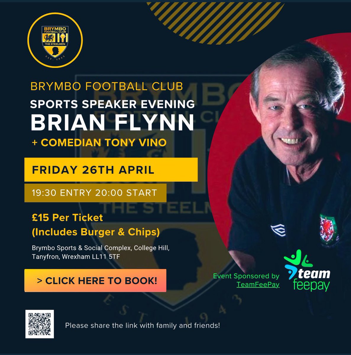 Join us for a brilliant night with Brian Flynn to hear about his @FAWales @Wrexham_AFC stories. With comedy from @tonyvino Event sponsored by @teamfeepay Tickets app.teamfeepay.com/brymbo-footbal…