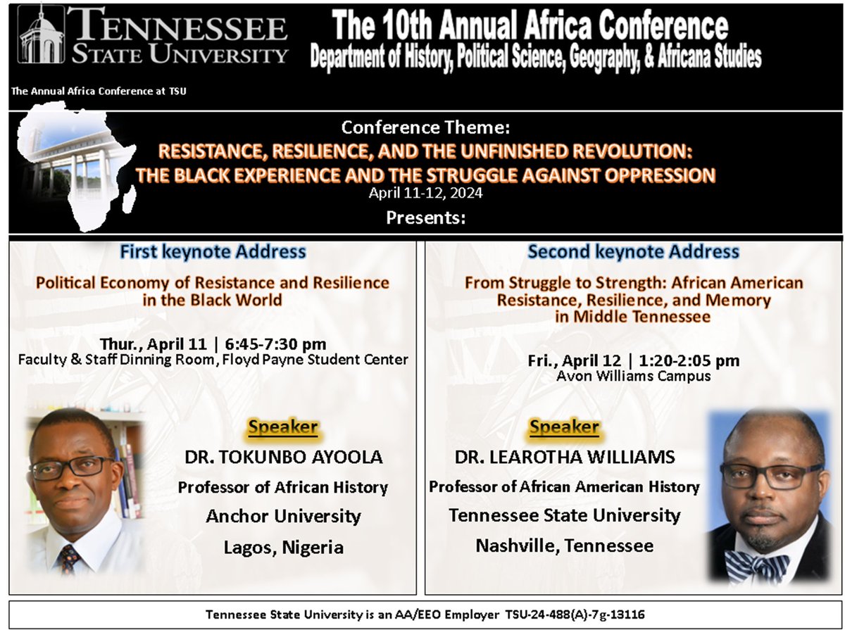 Please join HPGA at The 10th Annual Africa Conference on April 11th & 12th. Hope to see you there! #TSU #TSUHistory #LearothaWilliams #TokunboAyoola #AfricanStudies