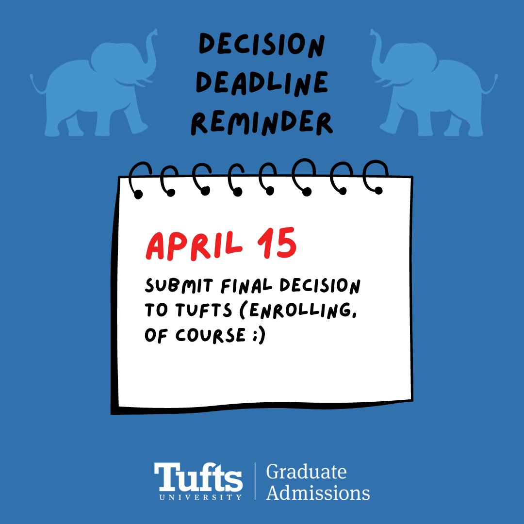 Our April 15th decision #deadline is next week! Visit the application portal to submit your final decision: gradase.admissions.tufts.edu/apply/form?id=… Have questions? Email gradadmissions@tufts.edu to connect with an admissions representative. #tufts #gradschool #phd #masters #gradstudent