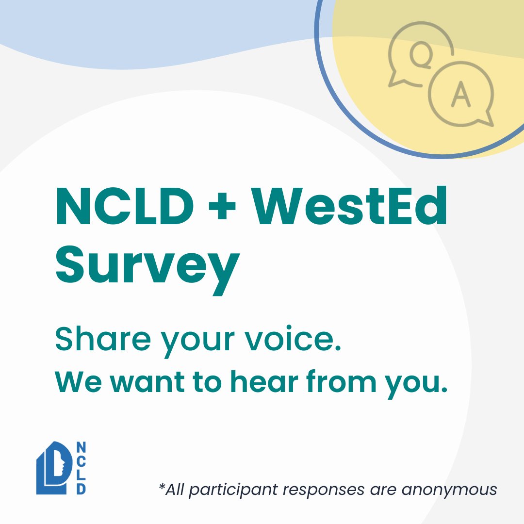 It's not too late to make your voice heard. 🗣️ Participate in the WestED + NCLD Survey to share your perspective, experiences and story. We are using your responses to inform our research and advocacy work. Participants remain anonymous ncld.co/4cUYtFh