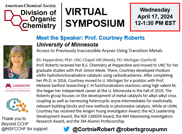 Join us for the next @ACSOrganic Virtual Symposium on April 17 at 12 Noon ET - the 2nd speaker will be Prof. Courtney Roberts @UMNChemistry @CortnieRoberts @robertsgroupumn Free - no registration needed YouTube: orgn.link/watch Zoom: orgn.link/vs-zoom