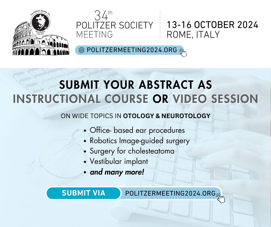 Aside from the traditional formats for abstracts, you can submit an Instructional Course or 8-minute Video Session on wide topics in #otology and #neurotology for presentation at our #Politzer Meeting 2024! Submit here: bit.ly/46B4xyT #ORL #otolaryngology #ENT