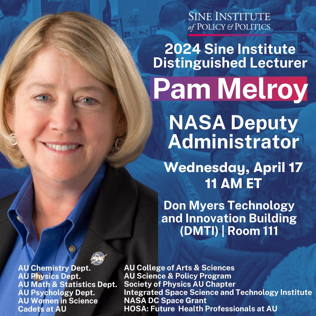 Happening next Wednesday! Join @AUSineInstitute's 2024 Distinguished Lecturer, former astronaut, and @NASA Deputy Administrator Pam Melroy for a discussion of the future of space exploration, women in STEM, and more. Register: american.swoogo.com/PamMelroy