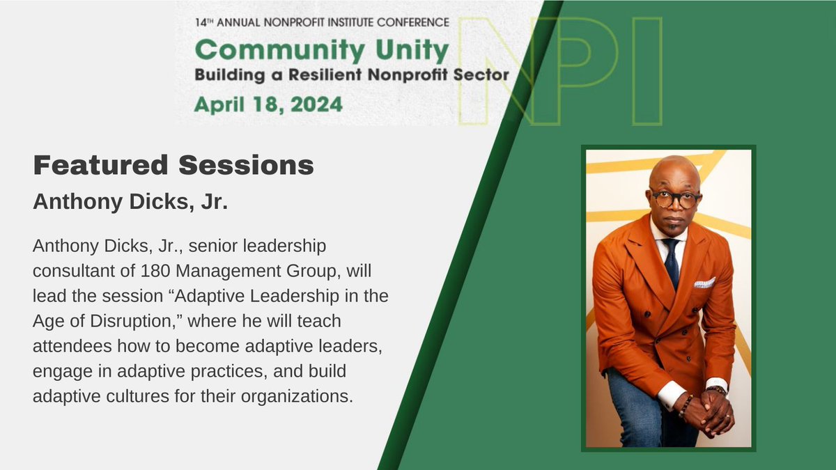 During our conference, Anthony Dicks, Jr., senior consultant of 180 Management Group, will lead a session about adaptive leadership. Registration is open: bit.ly/NPI-conference…