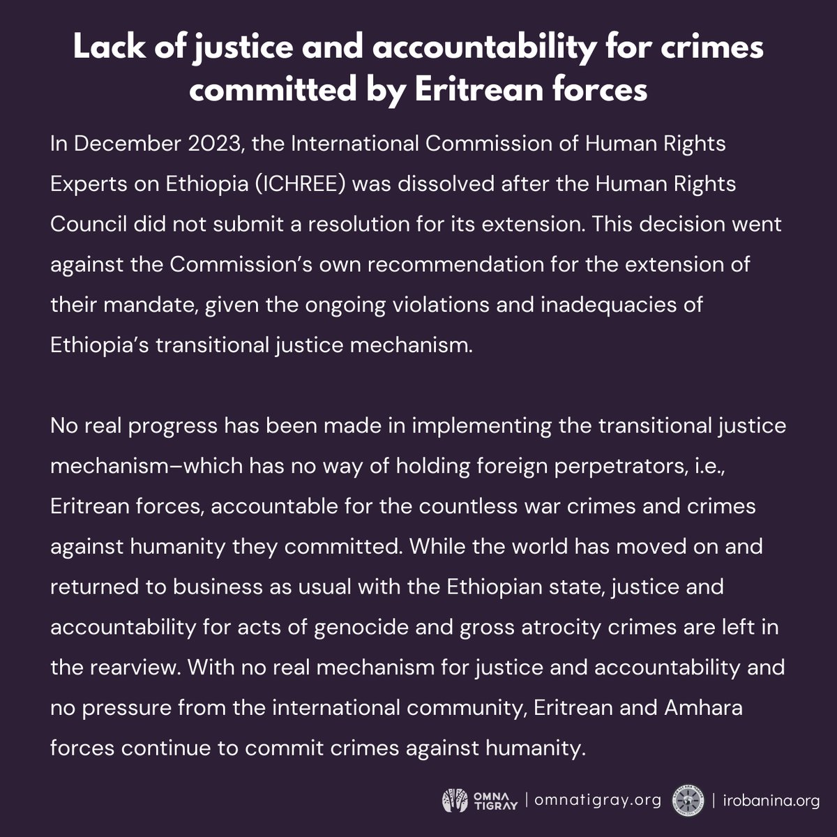In Dec 2023, @UN_HRC's #ICHREE was dissolved. Since then, significant progress hasn't been made in implementing Ethiopia's transitional justice mechanism–which has no way of holding Eritrean forces accountable for countless war crimes and crimes against humanity. #Justice4Tigray