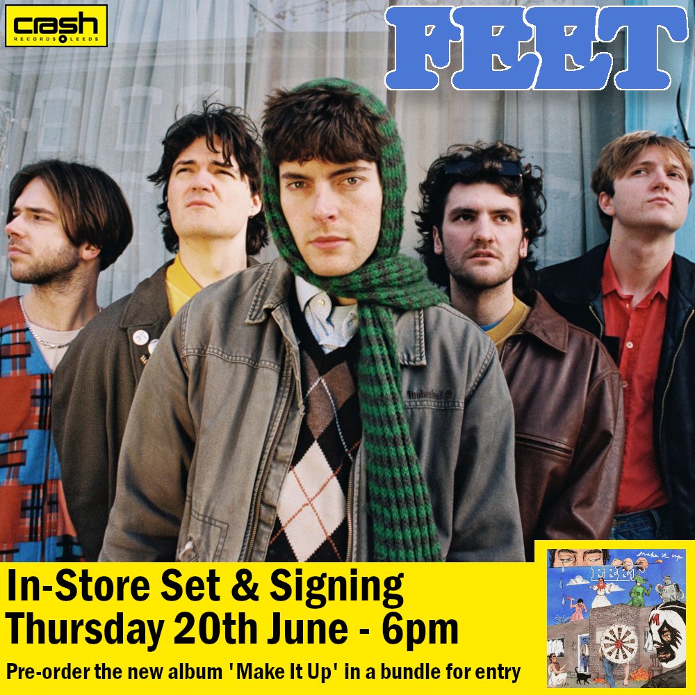 🚨 FEET IN-STORE 🚨 We're excited to welcome @feetband to the shop in celebration of their upcoming album, Make It Up! Get the album and entry here! 👇 crashrecords.co.uk/products/feet-…