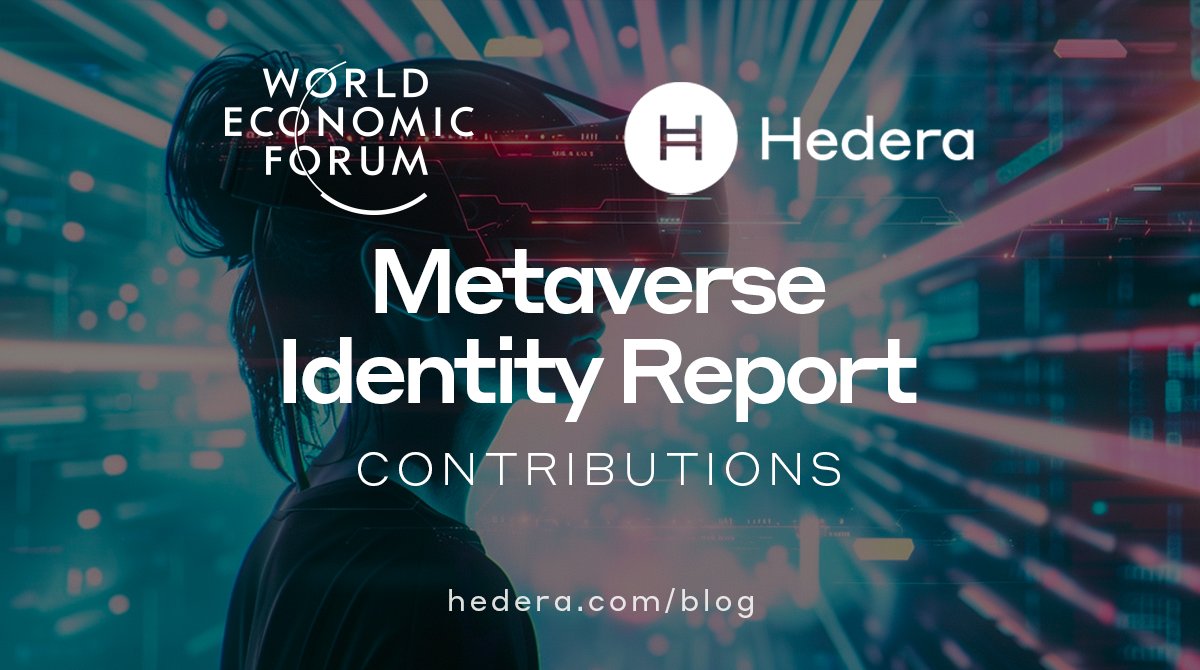 “The exploration of #metaverse identity underscores the need for a human-first approach prioritizing equality, inclusivity, accessibility, authenticity, and trust. Through our work with the @WEF, #Hedera continues to uphold its role in advocating for responsible technology.”