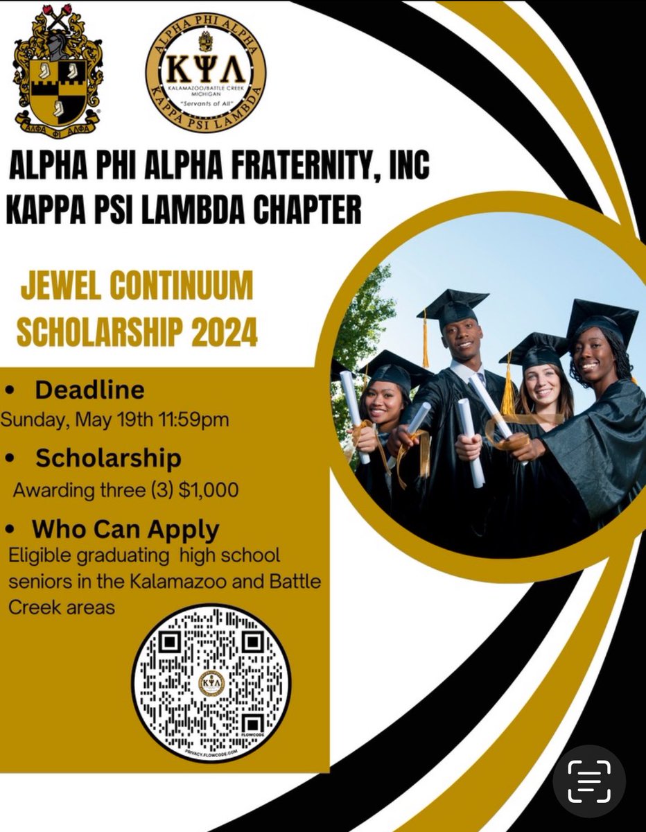 DrMTScott's tweet image. High School Seniors in the Kalamazoo area seeking scholarship money for school, simply scan the QR code and follow the prompts! Male or female can apply! #gotohighschoolgotocollege #alphaphialpha1906