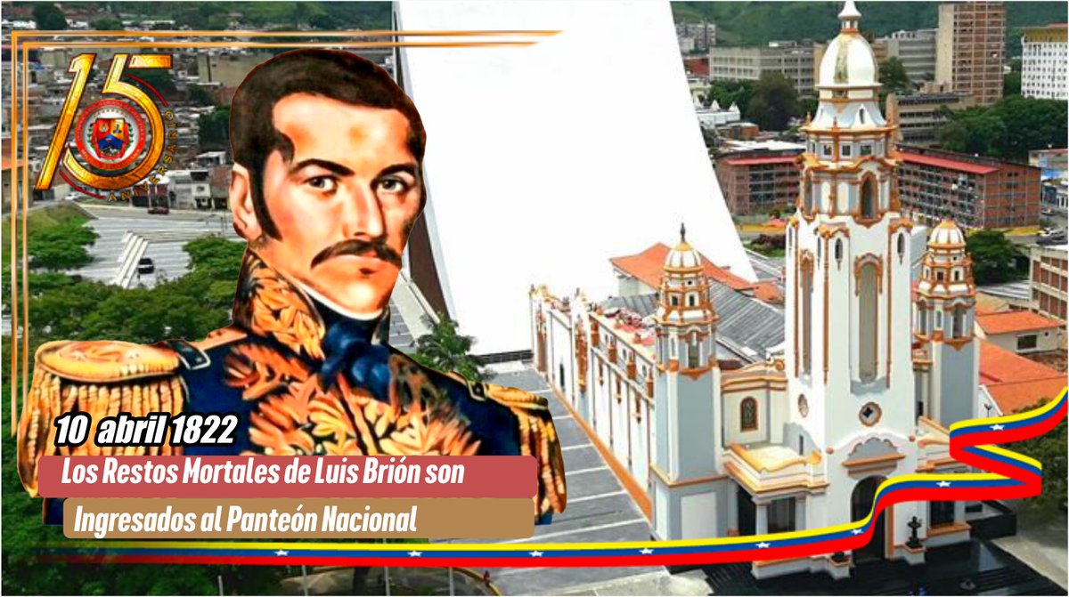 #10Abr || Luis Brión fue el primer y único Almirante con ese título concedido durante la guerra de Independencia de Venezuela. Sus restos fueron depositados en la finca familiar de Rosentak, con los honores propios de su rango, y posteriormente trasladados en 1882 al Panteón…