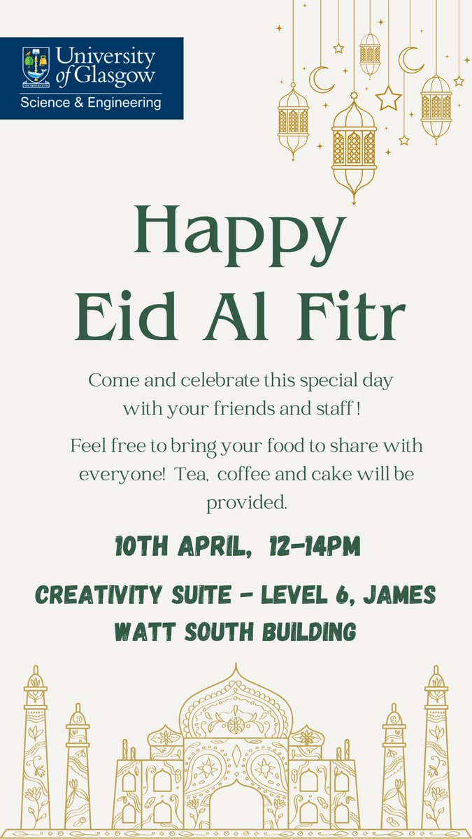 Still time to pop along and celebrate Eid with friends and family!
Bring food to share, but tea, coffee and cake will be provided!

12Noon-2pm
Creativity Suite, Level 6, James Watt South Building

Thanks to @UofGSciEng for this!

#eid #eidmubarak #glasgow #UofG #KaplanLife