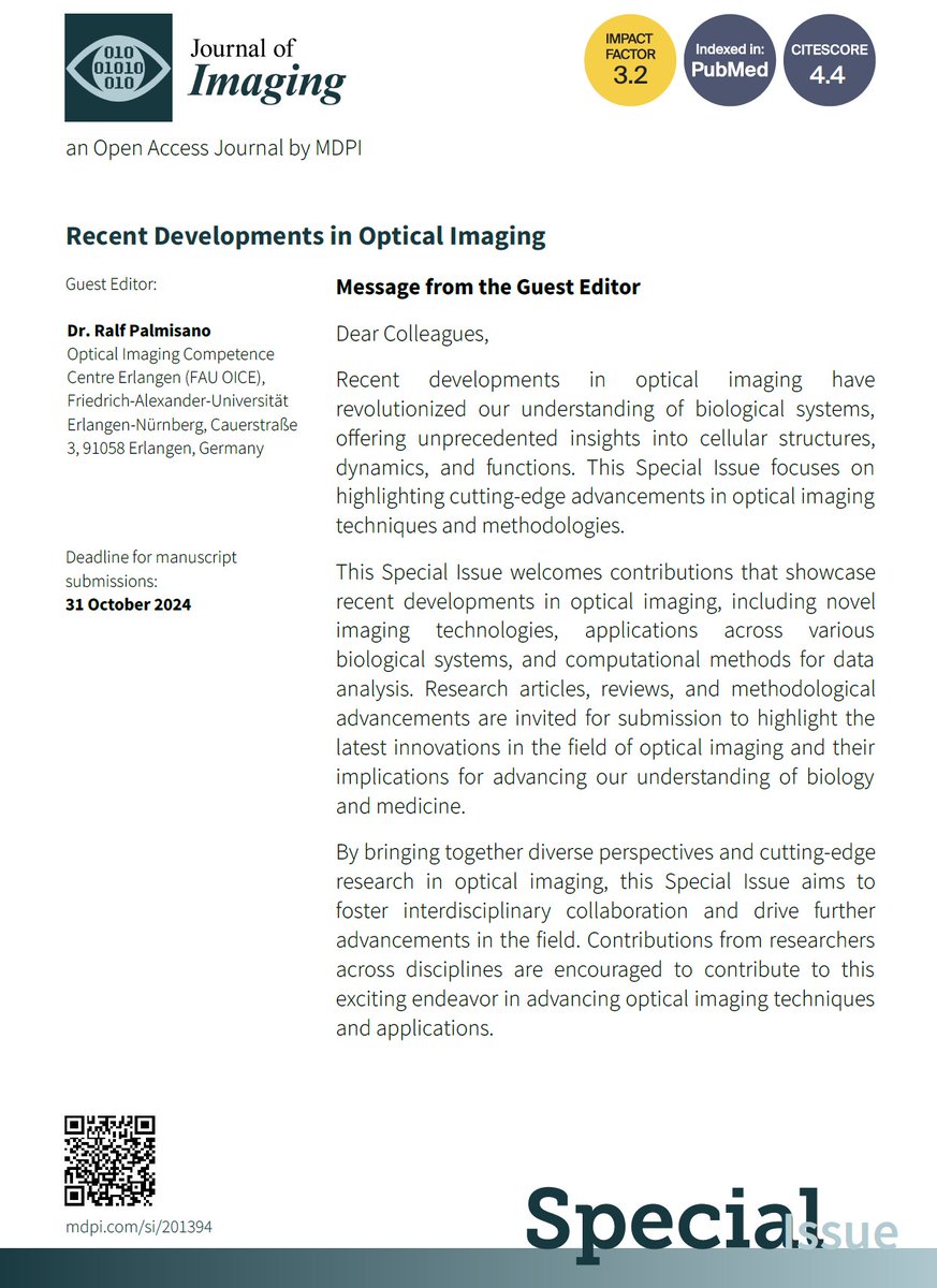 Hello all, I am guest editing a feature issue on 'Recent Developments in Optical Imaging', pls share or get in touch! Thank you! @RoyalMicroSoc @RoyalMedicalSoc @GerBI_GMB @afribioimaging @CTLSlifeScience @BioImagingUK @EuroBioImaging @GlobalBioImage