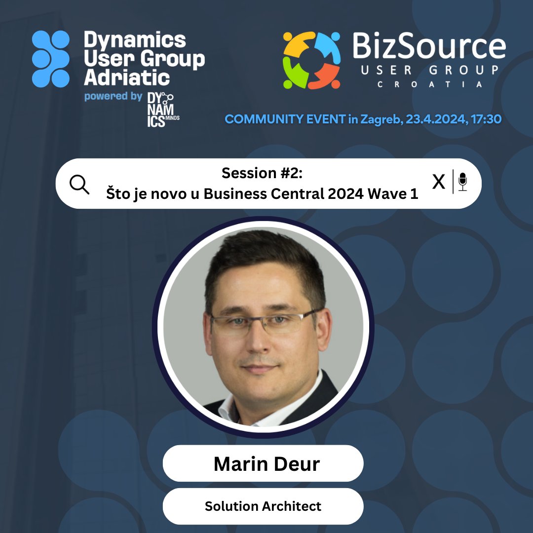 S uzbuđenjem najavljujemo i drugo predavanja na 𝐃𝐔𝐆 𝐀𝐃𝐑𝐈𝐀𝐓𝐈𝐂 &amp; 𝐁𝐈𝐙𝐒𝐎𝐔𝐑𝐂𝐄 𝐂𝐑𝐎𝐀𝐓𝐈𝐀 𝐂𝐨𝐦𝐦𝐮𝐧𝐢𝐭𝐲 𝐄𝐯𝐞𝐧𝐭u u 𝐙𝐚𝐠𝐫𝐞𝐛u 📅 23.4.2024!

2/3 predavanje #msdyn365bc 
🎤 <a href="/MarinDeur/">Marin Deur</a> ➡️ Što je novo u Business Central 2024 Wave 1

Više detalja o