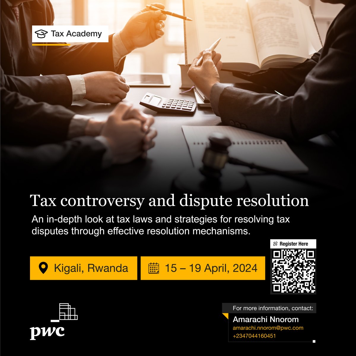 PwC_Nigeria's tweet photo. Our upcoming #TaxAcademy session in Kigali, Rwanda, focuses on 'Tax controversy and dispute resolution'.

Join us for an in-depth look at tax laws and effective resolution mechanisms for tax disputes.

Date: 15 - 19 April, 2024.

Register now: https://t.co/IIwYZI8sqC https://t.co/aFEFX1B1b7