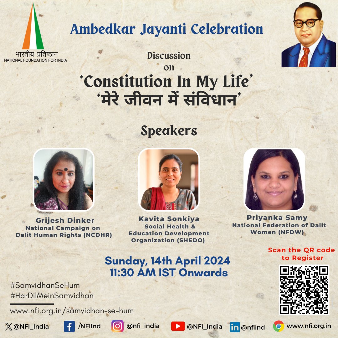 Join us on the 14th of April while we celebrate Ambedkar Jayanti and discuss the impact of the Constitution in peoples lives. Scan the QR code and register now. #enablingsocialjustice #samvidhansehum #hardilmaisamvidhan #nfi