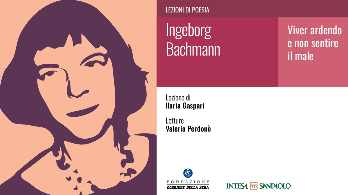 Martedì 16 aprile, alle ore 18, in Sala Buzzati, il nuovo appuntamento del ciclo "Lezioni di poesia" realizzato con il contributo di <a href="/intesasanpaolo/">Intesa Sanpaolo</a>.
<a href="/JoIlaria/">IlaGaspari</a> terrà una lezione su #IngeborgBachmann. Letture <a href="/vPerdono/">Valeria Perdonò</a>. 
Prenotati qui: fondazionecorriere.corriere.it/iniziative/lez…