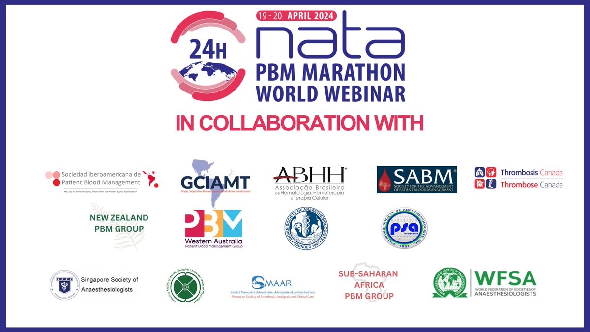 NATA 24H WORLD WEBINAR PBM MARATHON 24 hours of #PBM from 16 scientific societies around the world. Programme & Registration nataonline.com/pbm-marathon-2… @abhhoficial @ThrombosisCan @gciamt_oficial @SIAPBMoficial @ISANHQ @SGSocAnaes @AfakNsiri @WAPBMGroup @wfsaorg @bloodmgmt