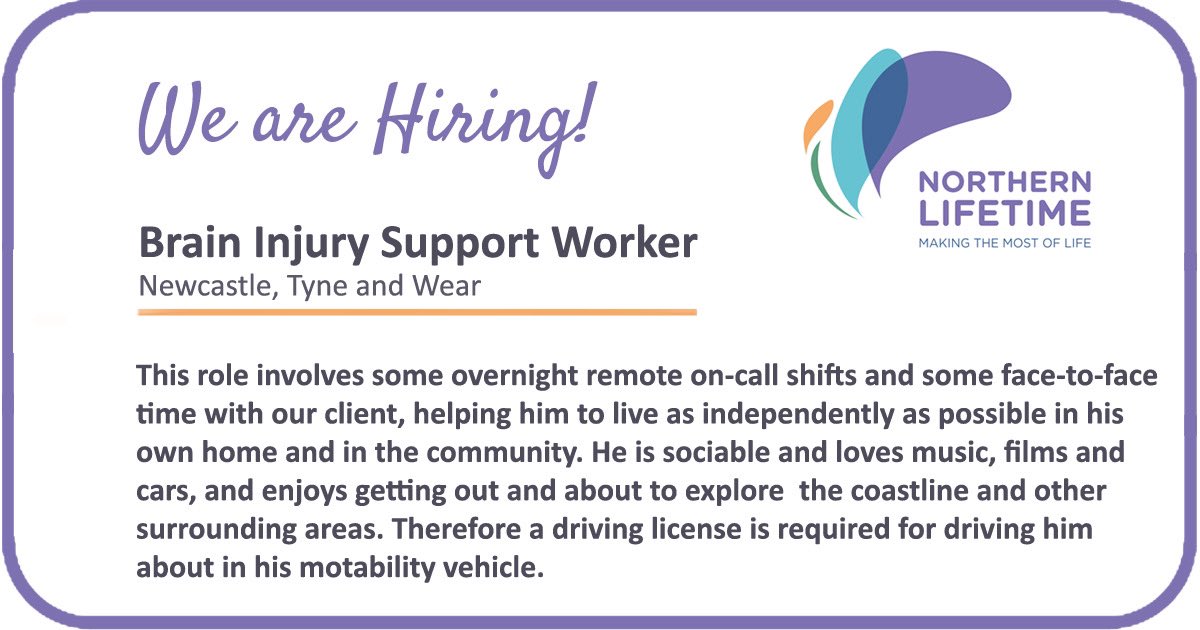 You’ll find a job specification for this Brain Injury Support Worker role in Newcastle, here northernlifetime.co.uk/recruitment