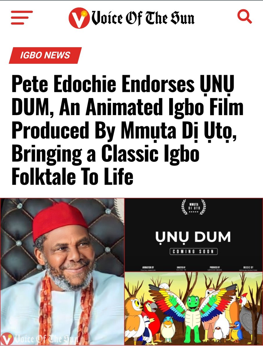 Pete Edochie Endorses ỤNỤ DUM, An Animated Igbo Film Produced By Mmụta Dị Ụtọ, Bringing a Classic Igbo Folktale To Life The legendary actor Chief Pete Edochie, has recently endorsed ỤNỤ DUM, an animated film about the popular Mbe and the animal kingdom in Akuko Ifo.