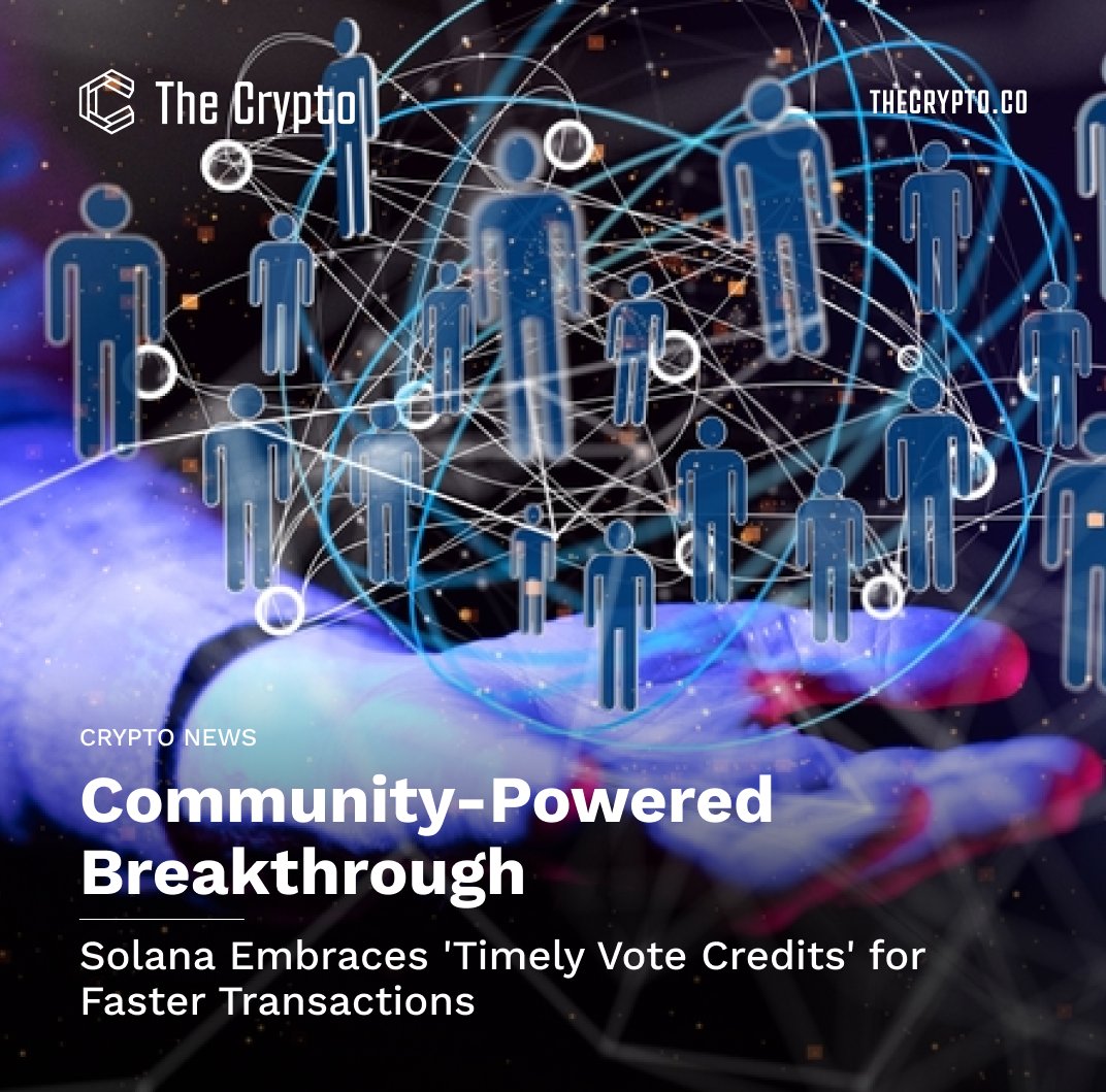 🚀<a href="/Solana/">Solana</a> soars with 'Timely Vote Credits'! This community-backed proposal promises to accelerate transactions, pushing us towards a faster, more efficient #blockchain world 🌍Read more➡️thecrypto.co/article/solana…