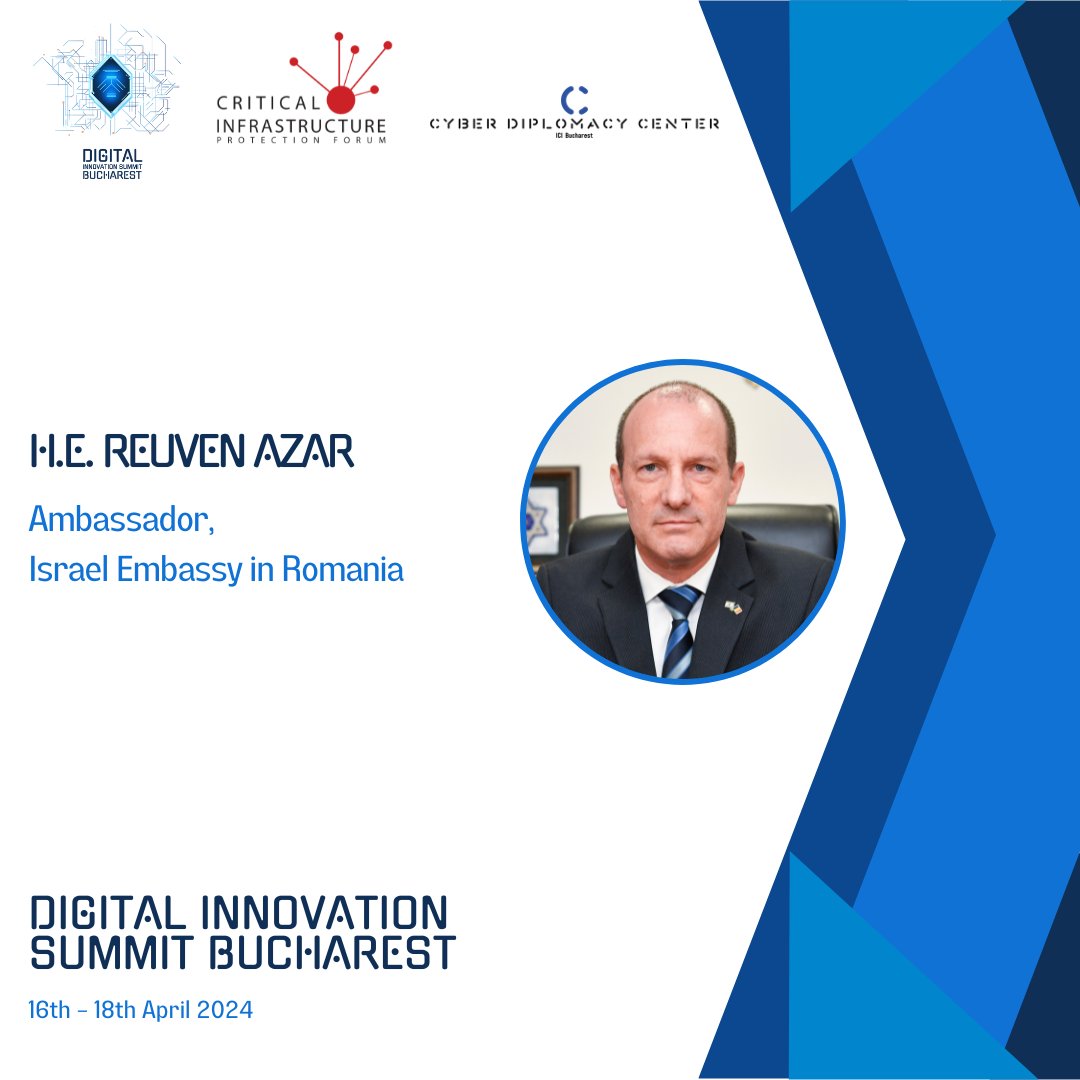 With great honour, we announce H.E. @ReuvenAzar , Ambassador, Israel Embassy in Romania, as a speaker during the upcoming Digital Innovation Summit Bucharest (#DISB). 

Don't miss this opportunity to be part of a global conversation and gain valuable insights! 

#ICCD #CIPForum