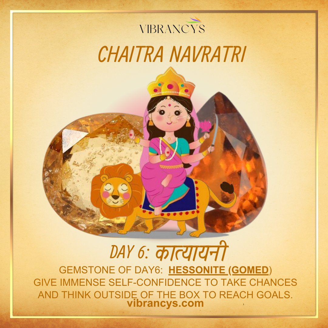 Shine Bright this Navratri with our Gemstones & Jewelry! 💎💍📿 Hurry!
𝗗𝗔𝗬 𝟲: 𝗞𝗮𝘁𝘆𝗮𝘆𝗮𝗻𝗶: 𝗛𝗲𝘀𝘀𝗼𝗻𝗶𝘁𝗲 𝗼𝗿 𝗚𝗼𝗺𝗲𝗱🧡Source your Hessonite or Gomed as Gemstone or Jewelry from vibrancys.com #navratri #Hessonite #jewelry #ring #tweetme #Jaipur
