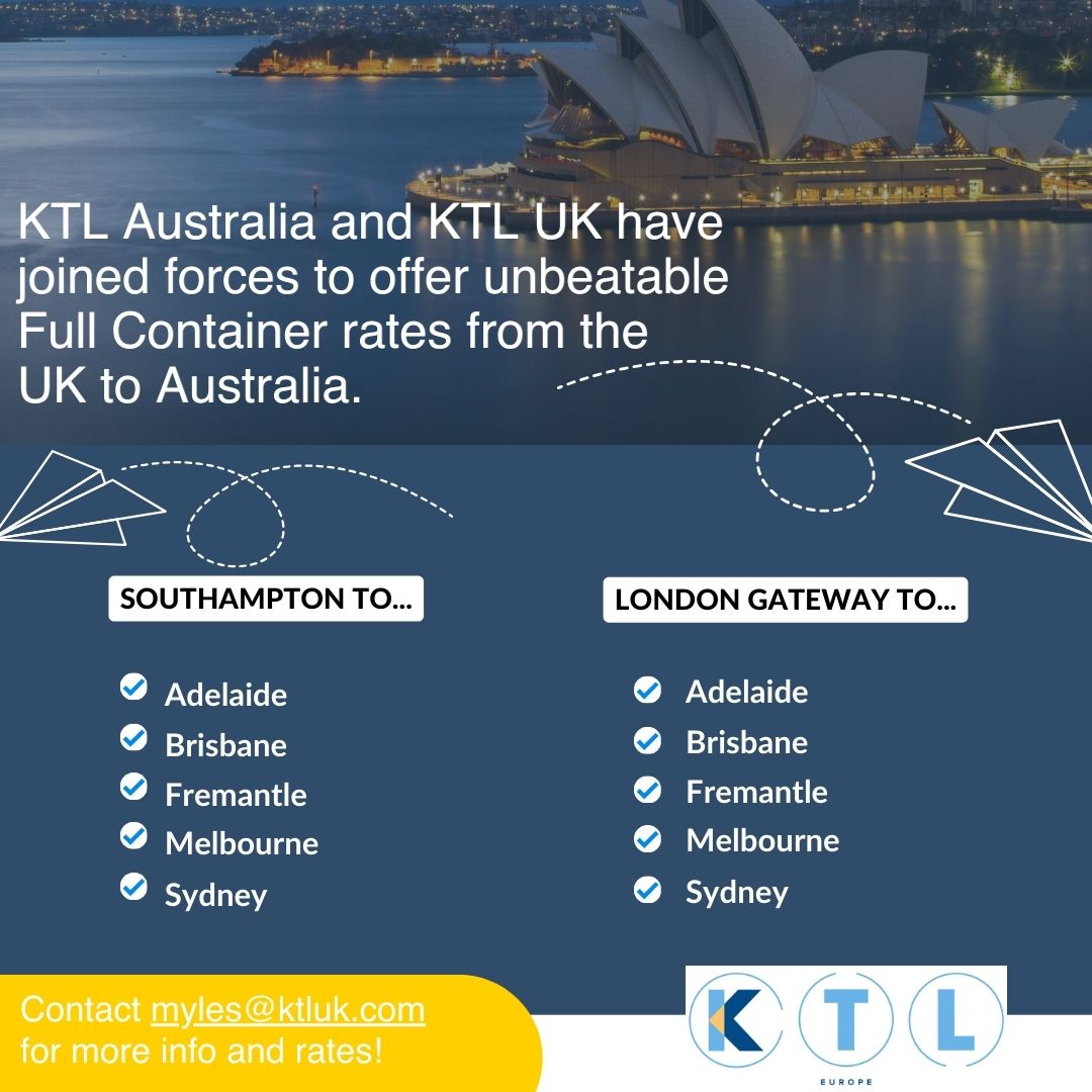 KTL Australia and KTL UK have joined forces to offer unbeatable Full Container rates from the UK to Australia.
 
Contact myles@ktluk.com for more info and rates.

#ktlaustralia
#ktleurope
#fullcontainer
#container
#shipping
#freightforwarding