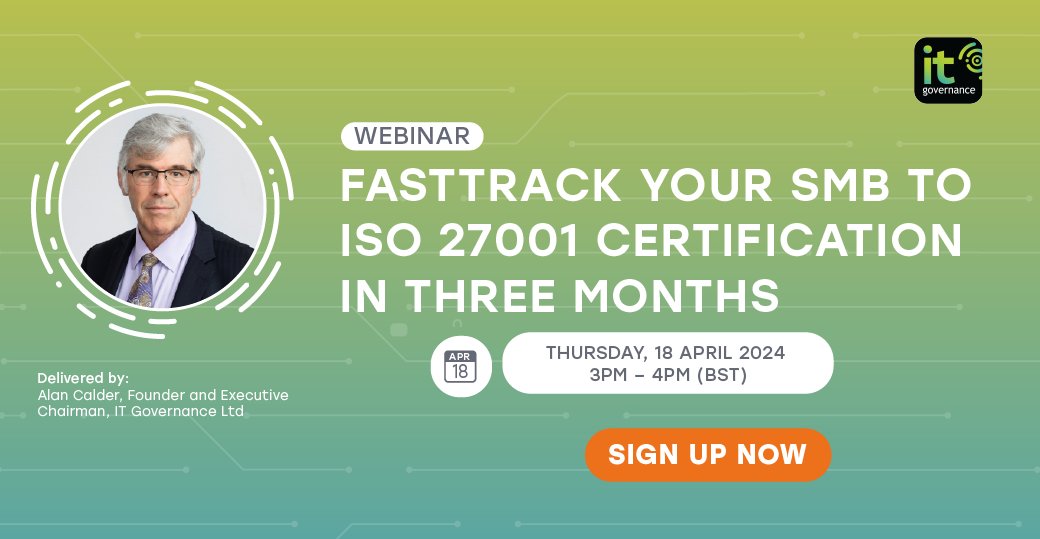 Join our webinar ‘FastTrack your SMB to ISO 27001 certification in 3 months’ led by cyber security expert Alan Calder. 🗓️ Thursday, 18 April 2024 @ 3pm BST 👉 Sign up: ow.ly/JKg250R8yub #ISO27001 #cybersecurity #webinar #FastTrack #informationsecurity #cyberthreats