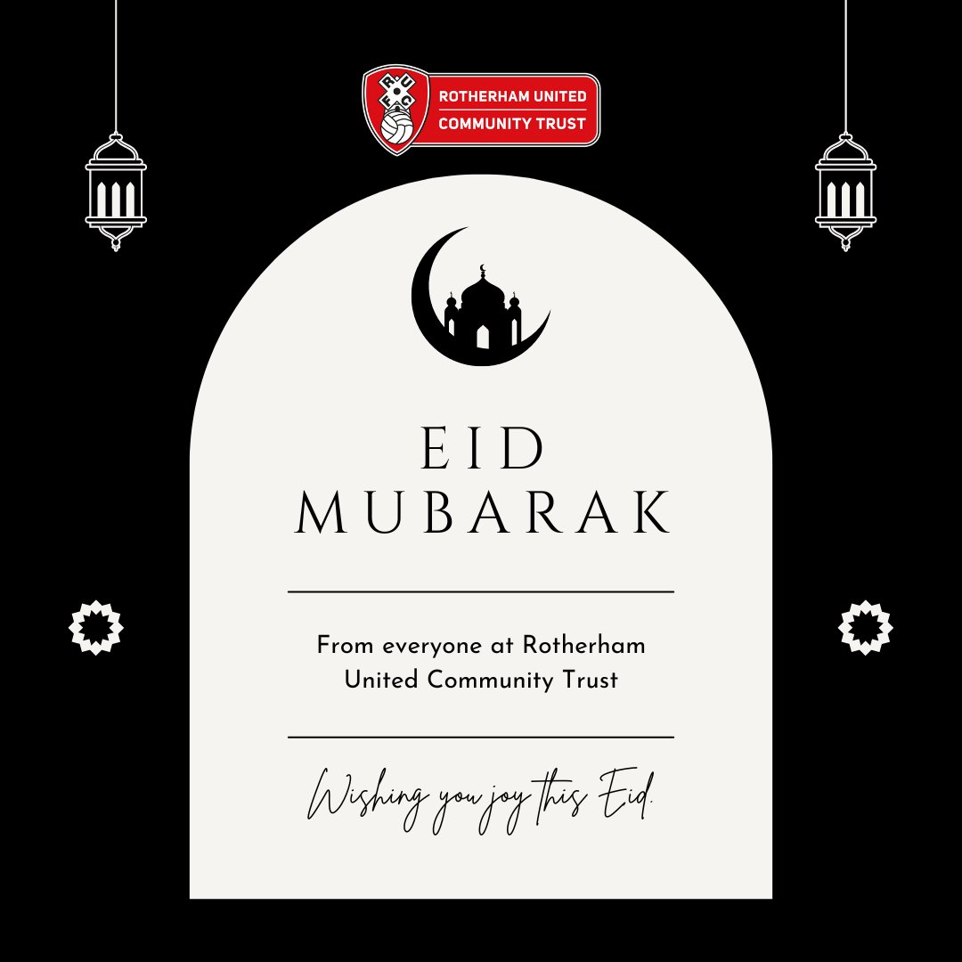 RUCT | Eid Mubarak!⭐ Eid Mubarak from all of us at Rotherham United Community Trust! 🌙✨ Wishing all celebrating a joyous celebration filled with blessings, happiness, and togetherness. #EidMubarak #RotherhamUnitedCommunityTrust