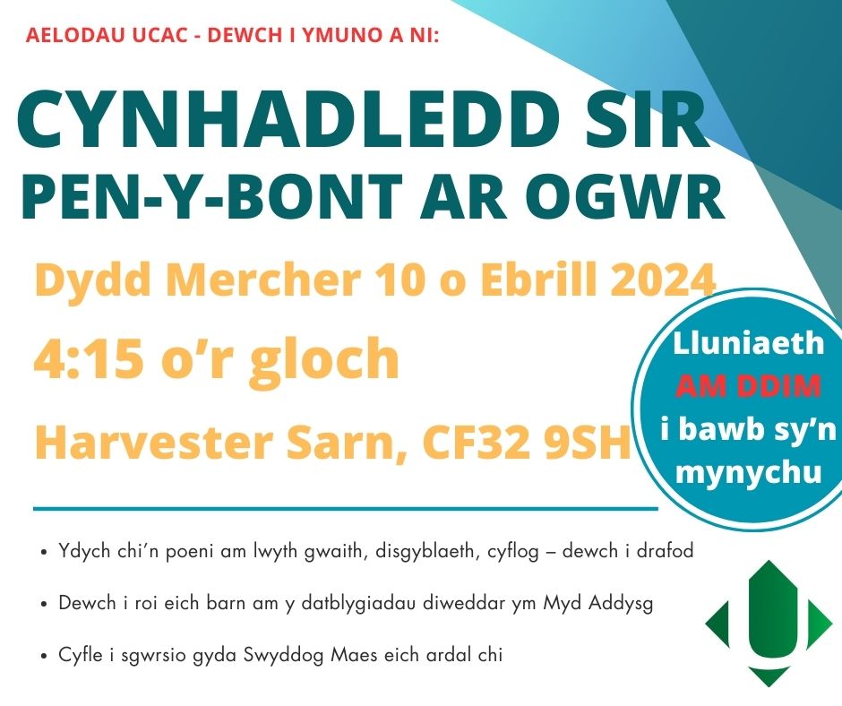 Aelodau UCAC ym Mhen-y-Bont ar Ogwr, cofiwch am y Gynhadledd Sir heno.