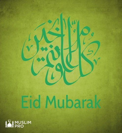 Eid Mubarak #muslimpro
go.muslimpro.com/5d6a