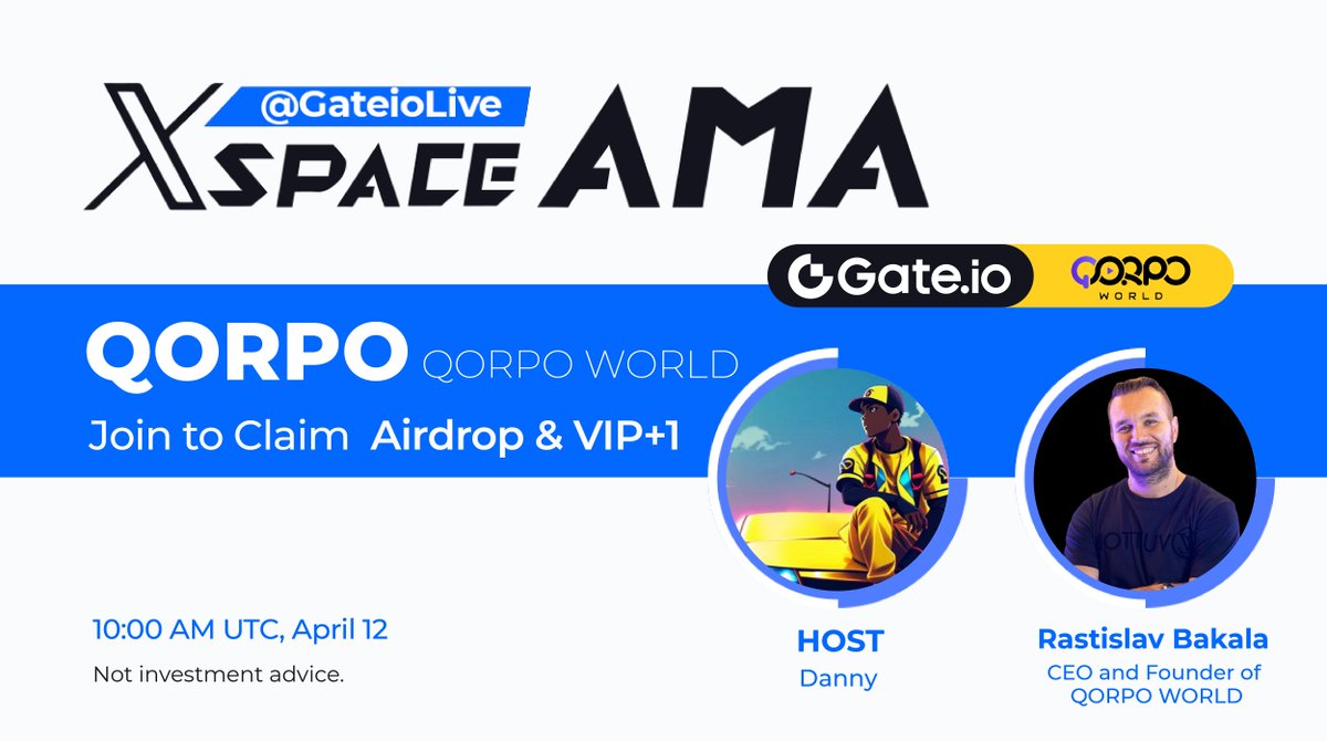 🎙 Gate.io X Space AMA - @QORPOworld 📍 Venue: twitter.com/i/spaces/1OdJr… ⏰ Time: 10:00 AM, April 12 (UTC) 🎁 Follow & RT & Tag 3 Friends to share 1,811 $QORPO gleam.io/fSxNN/gateio-s… #Gateio $QORPO #GateLive