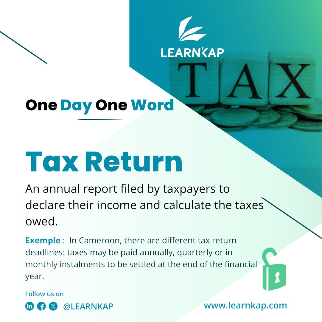 Learn_kap's tweet photo. #100daystolearnfinance
Word of the day : TAX RETURN
A tax return involves notifying the government how much money you've earned over a period of time and how much tax you've paid on those earnings.
#learnkap https://t.co/YJyOTE36iu