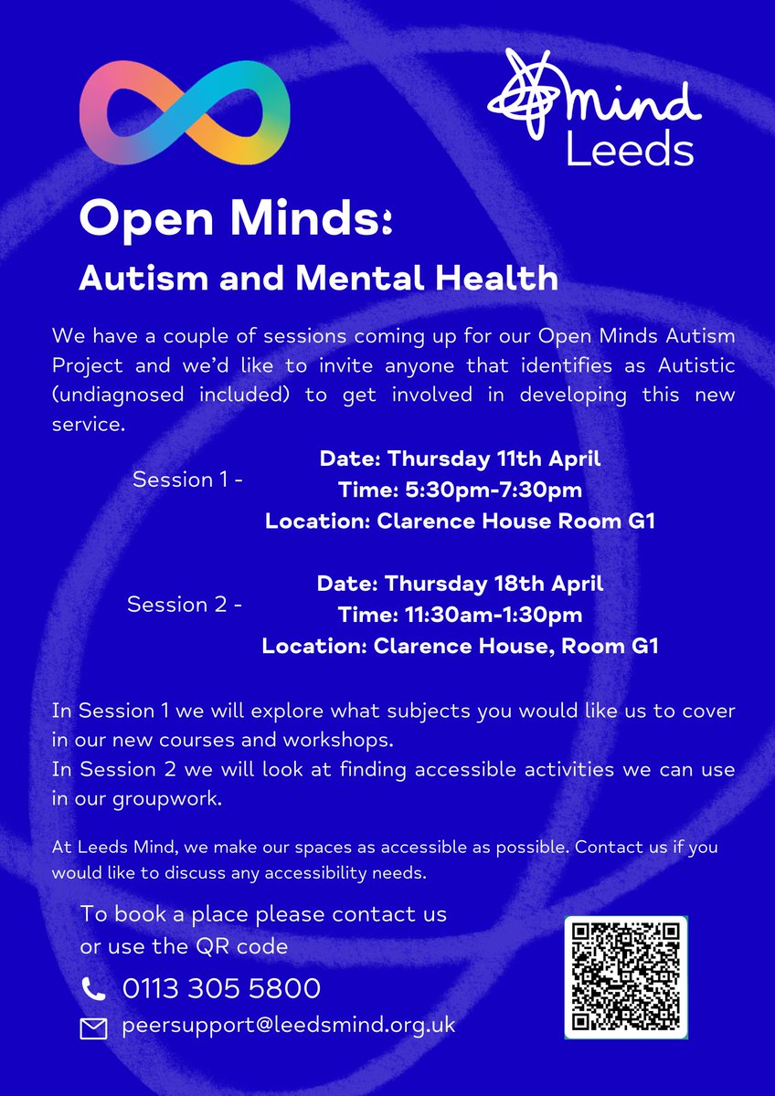 Starting tomorrow, @leedsmind have sessions for their Open Minds #Autism & #MentalHealth Project. They invite #ActuallyAutistic people to get involved in developing the service! For more info, please email peersupport@leedsmind.org.uk or call 0113 305 5800 #AutismAcceptanceMonth