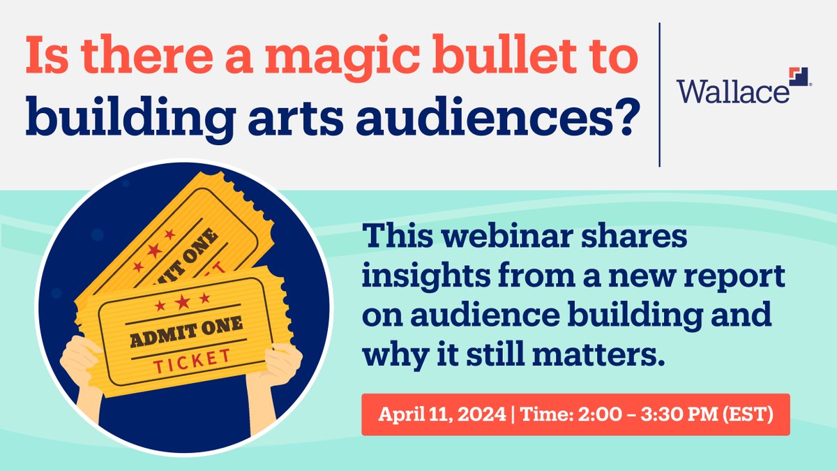 Join @WallaceFdn tomorrow for a webinar on building arts audiences: what works and what doesn’t? bit.ly/3xcUCTr