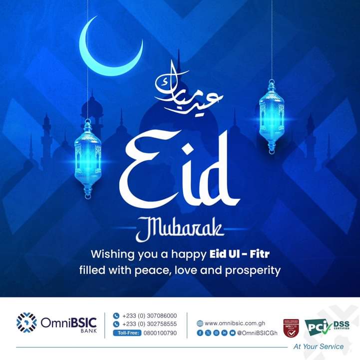 OmniBSIC Bank Wishes all Muslims a happy Eid Ul-Fitr filled with peace, love, and prosperity 🌙.

#OmniBSICBank #BestBanksInGhana #BanksInGhana #AtYourService #EidAlFitr #EidMubarak 
omnibsic.com.gh