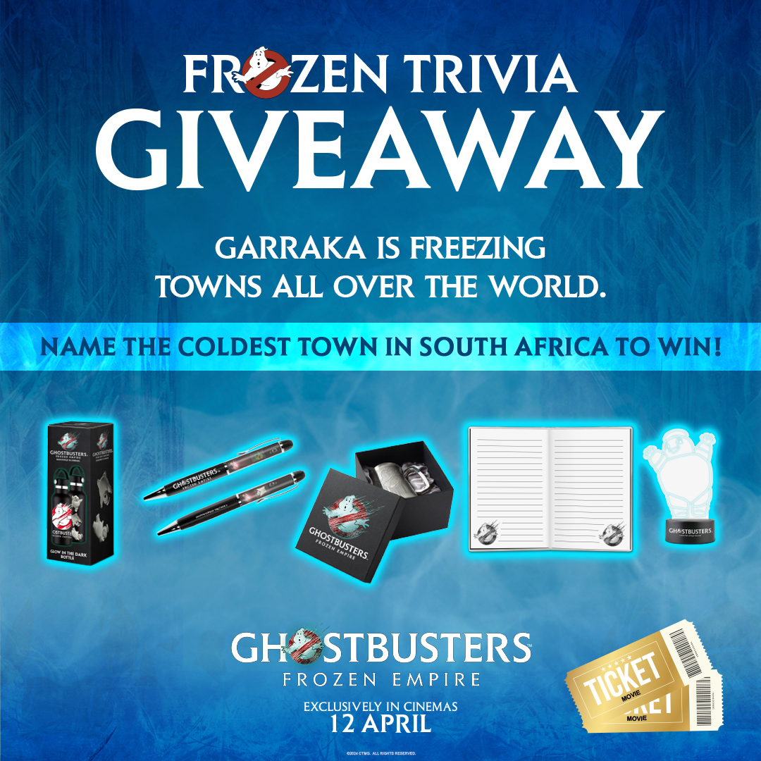 Think you know your frosty facts about South Africa? Test your knowledge with our Frozen Trivia Challenge! Answer our cold-themed quiz questions for a chance to win movie tickets. Answer all 3 quiz questions this week and you could WIN an exclusive Ghostbusters: Frozen Empire…