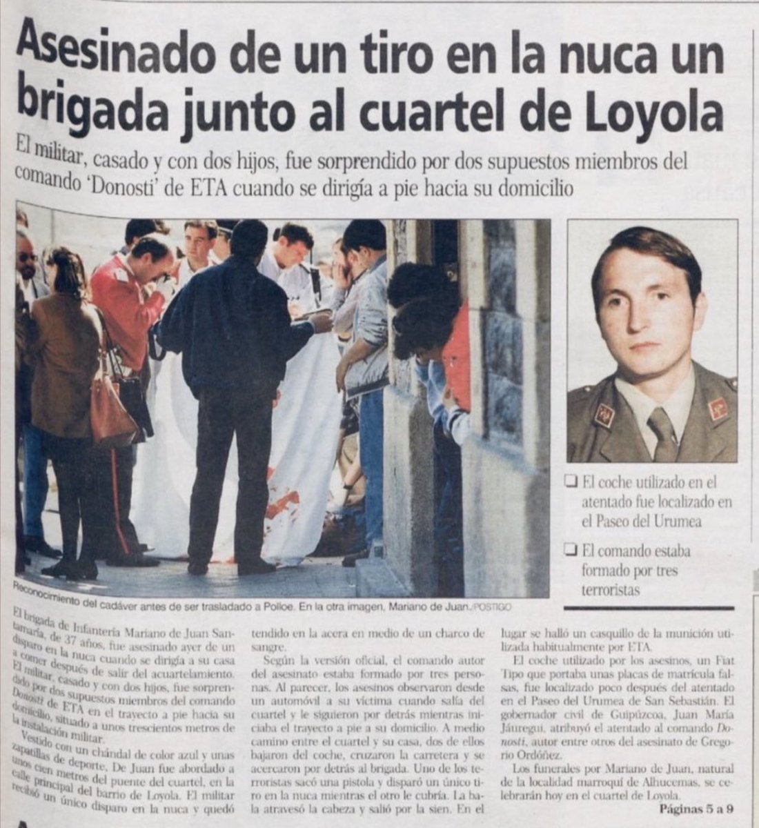Un día como hoy de 1995 #ETA asesinó en #SanSebastián al brigada del @EjercitoTierra MARIANO DE JUAN SANTAMARÍA. 

Un terrorista le mató por la espalda cuando volvía caminando a su casa desde el Centro de Reclutamiento del Acuartelamiento de #Loyola.

#MEMORIA